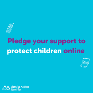Pledge your support to protect children online.