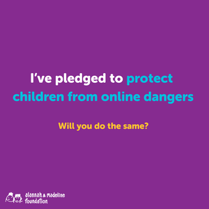 I've pledged to protect children from online dangers.
